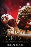 My Love Forever 0993397123 Book Cover