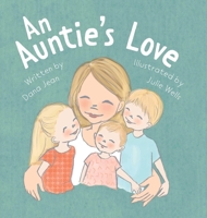 An Auntie's Love 1645382583 Book Cover