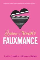 Jenna & Jonah's Fauxmance 0802721621 Book Cover