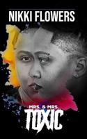 Mrs. And Mrs. Toxic 1090213174 Book Cover