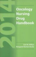 2014 Oncology Nursing Drug Handbook 1284043932 Book Cover