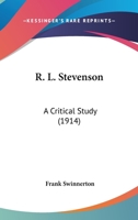 R. L. Stevenson: A Critical Study 0548753865 Book Cover