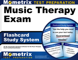 Music Therapy Exam Flashcard Study System: MT-BC Test Practice Questions & Review for the Music Therapist, Board-Certified Examination (Cards) 1610721837 Book Cover