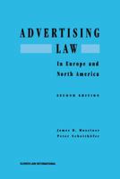 Advertising Law in Europe and North America 9041106464 Book Cover