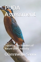 PUDA Assessment: Exploring the Wonders of Nature and Creativity B0CTKDN3CZ Book Cover