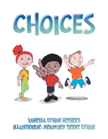 Choices (So We Must...) 1796062006 Book Cover