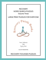 Yoga and Recovery Wordsearch Puzzles Book Three: Large Print Puzzles for Everyone 1793453608 Book Cover
