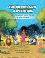 The Woodland Adventure 1738400409 Book Cover