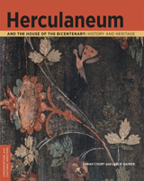 Herculaneum and the House of the Bicentenary: History and Heritage 1606066285 Book Cover