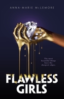 Flawless Girls 1250869633 Book Cover
