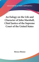 Eulogy On John Marshall, Volume 533... 1110160518 Book Cover