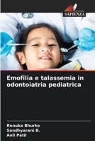 Emofilia e talassemia in odontoiatria pediatrica 620628347X Book Cover