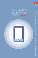 Address & Telephone Book with tabs: Personalized Address Book "6x9" 140 Pages, 312 Spaces for Name, Address, Phone Numbers, Email and Website 1674991932 Book Cover