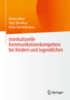 Interkulturelle Kommunikationskompetenz bei Kindern und Jugendlichen 3658363657 Book Cover