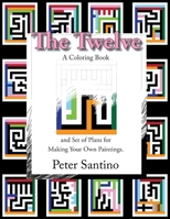 The Twelve: A Coloring Book 0990639258 Book Cover