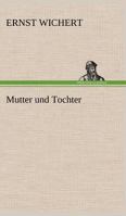 Mutter Und Tochter 3842412959 Book Cover