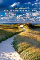 The Happiest Day of My Life 1942371063 Book Cover