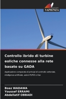 Controllo ibrido di turbine eoliche connesse alla rete basato su GADA 620654611X Book Cover