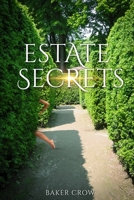 Estate Secrets B092XCPSCM Book Cover