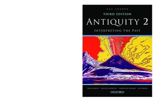 Antiquity 2: Interpreting the Past 0195560272 Book Cover