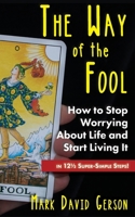 The Way of the Fool 1950189155 Book Cover