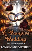 A Vampire Wedding 0996797637 Book Cover