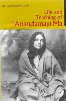 Life and Teaching of Sri Anandamayi Ma 8120805305 Book Cover