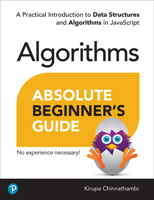 Absolute Beginner's Guide to Algorithms 0138222290 Book Cover