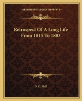 Retrospect of a Long Life: From 1815 to 1883 0341974471 Book Cover