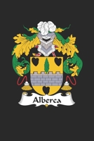Alberca: Alberca Coat of Arms and Family Crest Notebook Journal (6 x 9 - 100 pages) 1692521918 Book Cover