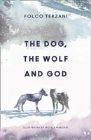 Der Hund, der Wolf und das Geheimnis 0008325995 Book Cover