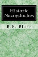 Historic Nacogdoches 1534697535 Book Cover