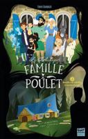 La Fantastique Famille Poulet - Tome 2 Batailles de volailles et morts-vivants 238349206X Book Cover
