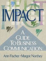 Impact: a Guide to Business Communication 0134310802 Book Cover