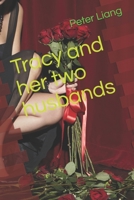 Tracy and her two husbands 1699236232 Book Cover