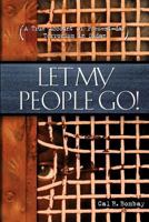 Let My People Go 1576734595 Book Cover