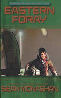 Eastern Foray 1791356605 Book Cover