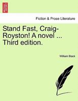 Stand Fast, Craig-Royston! 1023309432 Book Cover