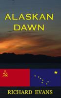 Alaskan Dawn 1935991795 Book Cover