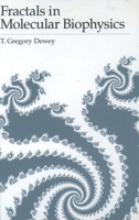 Fractals in Molecular Biophysics (Topics in Physical Chemistry) 0195084470 Book Cover