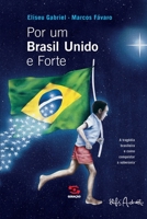 Por um Brasil unido e forte 6556470759 Book Cover