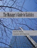 The Manager's Guide to Statistics 0979570484 Book Cover