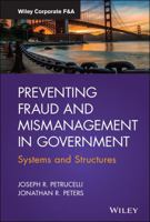 Preventing Fraud and Mismanagement in Government: Systems and Structures 111907407X Book Cover