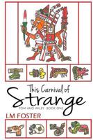 This Carnival of Strange 0615815324 Book Cover