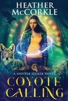 Coyote Calling 1648982220 Book Cover
