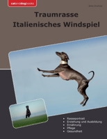 Traumrasse Italienisches Windspiel (German Edition) 3758388295 Book Cover