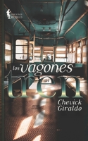 Los vagones del tren (Spanish Edition) B0CMS2XJWC Book Cover