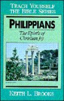 Philippians- Bible Study Guide (Teach Yourself The Bible Series-Brooks) 0802465064 Book Cover