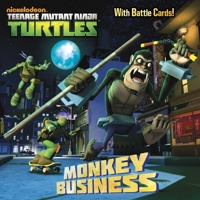 Monkey Business (Teenage Mutant Ninja Turtles) 0449818527 Book Cover