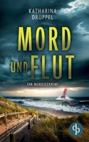 Mord und Flut: Ein Nordseekrimi (German Edition) 3989986368 Book Cover